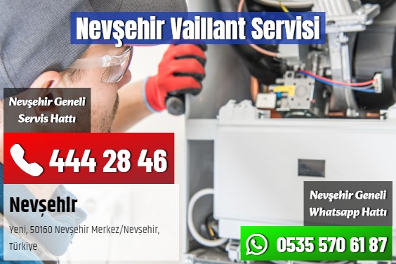 Nevşehir Vaillant Servisi