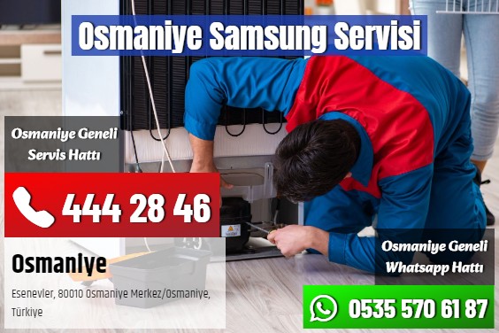 Osmaniye Samsung Servisi