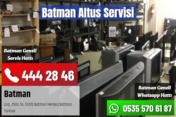 Batman Altus Servisi