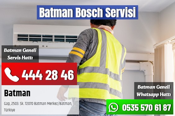Batman Bosch Servisi