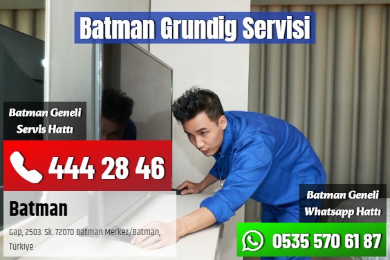 Batman Grundig Servisi