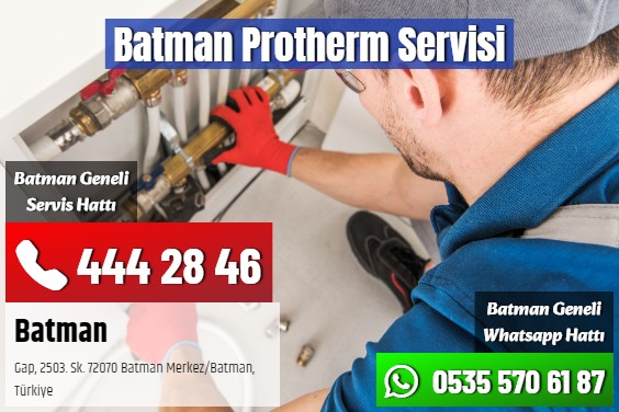 Batman Protherm Servisi