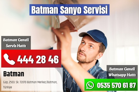 Batman Sanyo Servisi