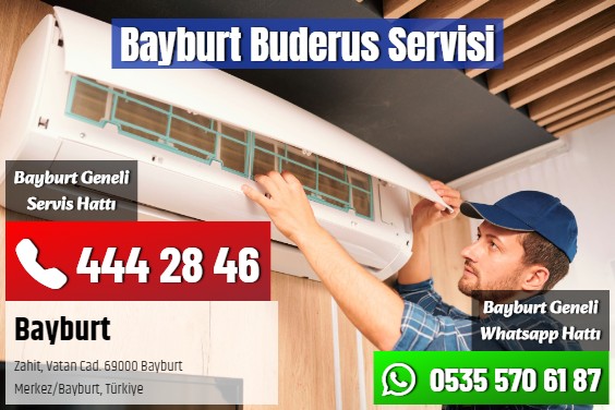 Bayburt Buderus Servisi