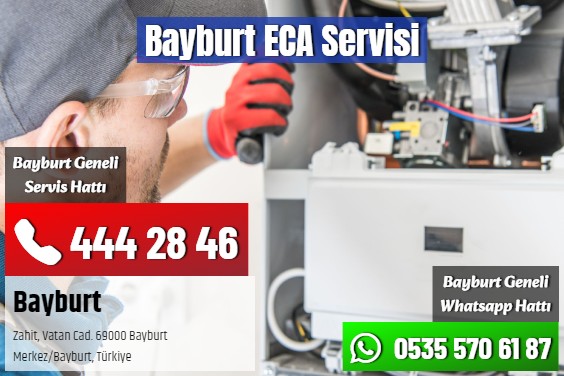 Bayburt ECA Servisi