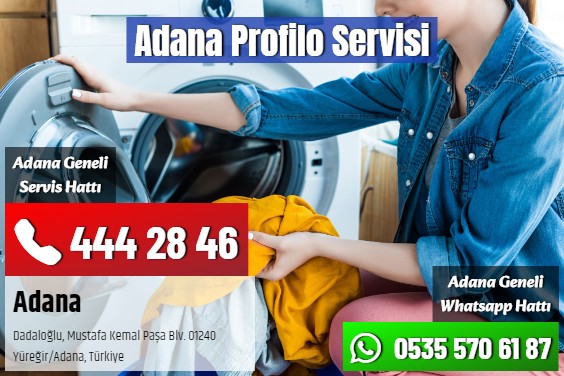 Adana Profilo Servisi
