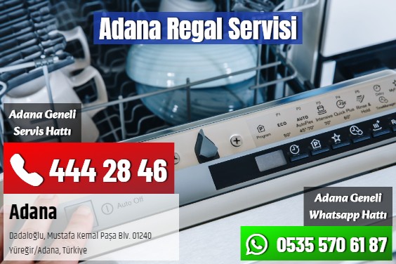 Adana Regal Servisi