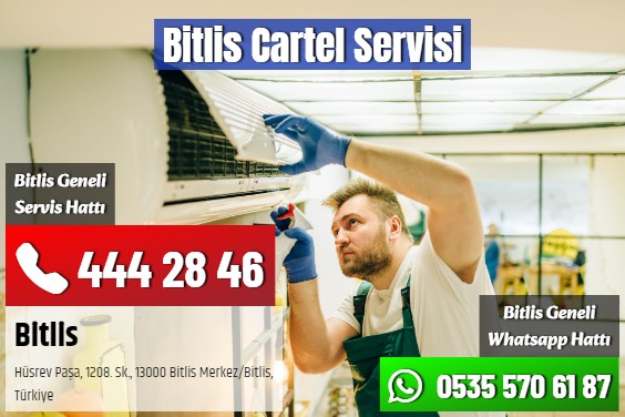 Bitlis Cartel Servisi