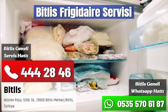 Bitlis Frigidaire Servisi