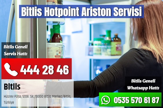 Bitlis Hotpoint Ariston Servisi