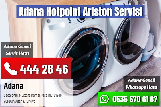 Adana Hotpoint Ariston Servisi
