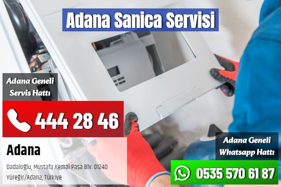 Adana Sanica Servisi