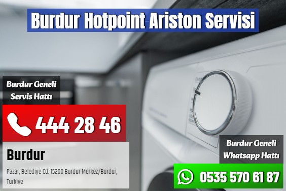 Burdur Hotpoint Ariston Servisi