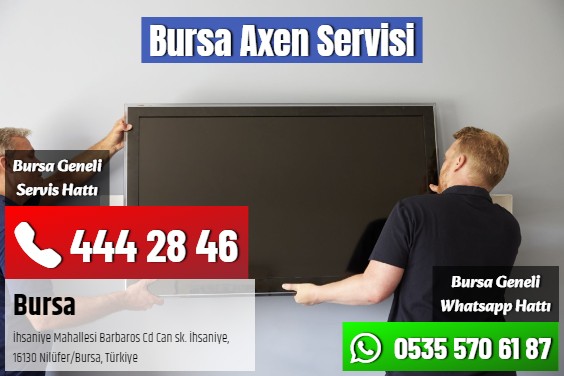 Bursa Axen Servisi
