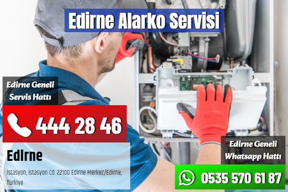 Edirne Alarko Servisi