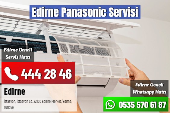 Edirne Panasonic Servisi