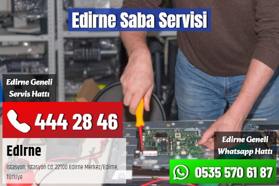 Edirne Saba Servisi