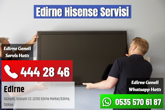 Edirne Hisense Servisi