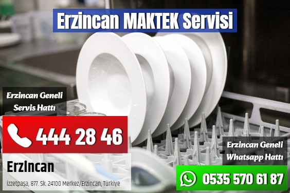 Erzincan MAKTEK Servisi