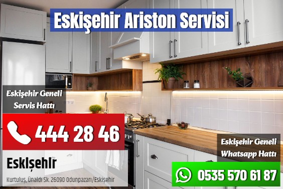 Eskişehir Ariston Servisi