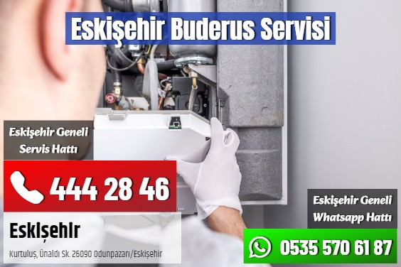 Eskişehir Buderus Servisi