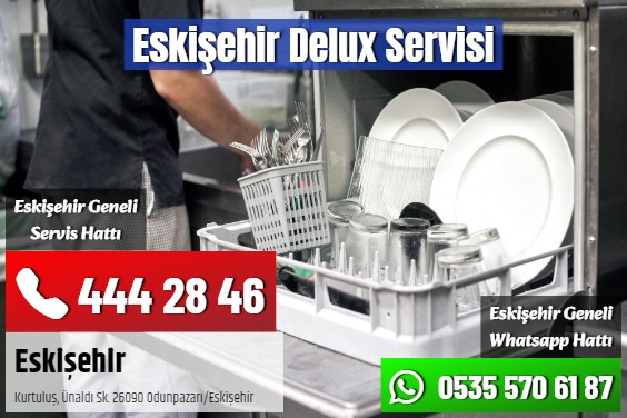 Eskişehir Delux Servisi