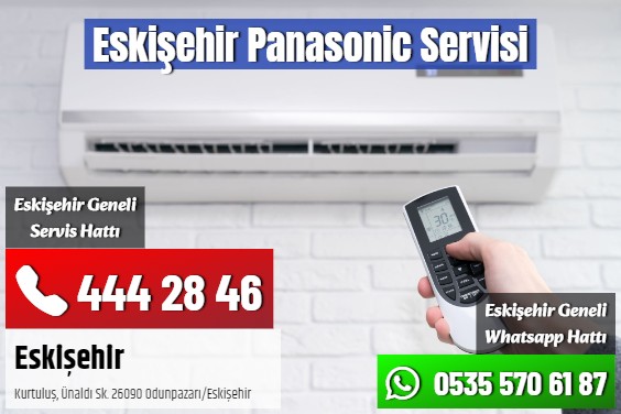 Eskişehir Panasonic Servisi