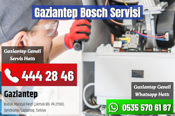 Gaziantep Bosch Servisi
