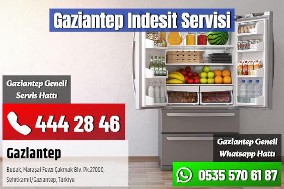 Gaziantep Indesit Servisi