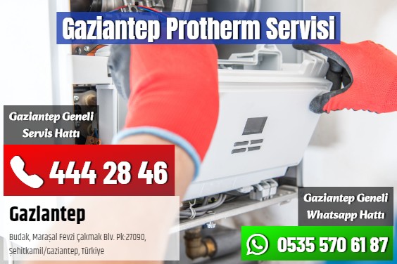 Gaziantep Protherm Servisi