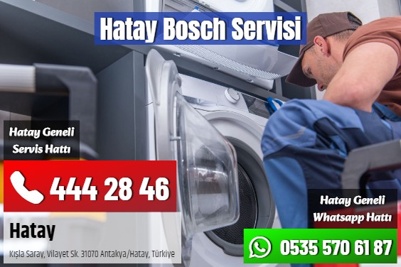 Hatay Bosch Servisi