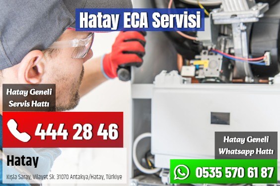 Hatay ECA Servisi