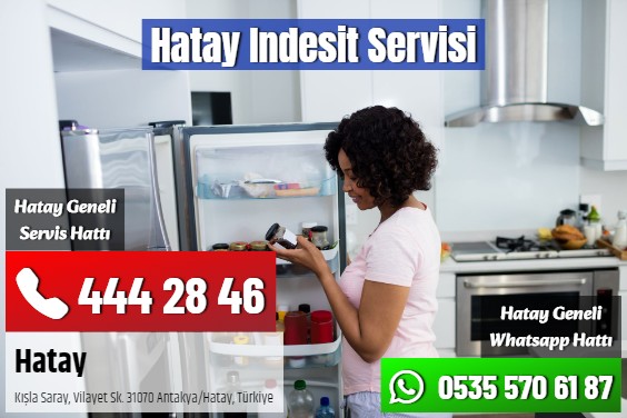 Hatay Indesit Servisi