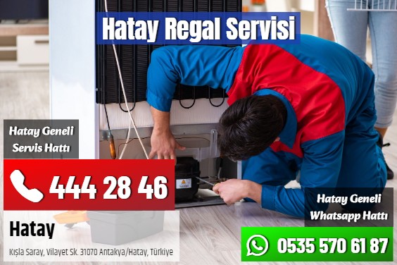 Hatay Regal Servisi