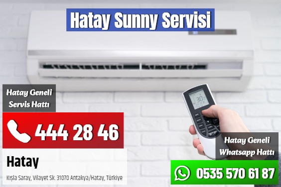 Hatay Sunny Servisi