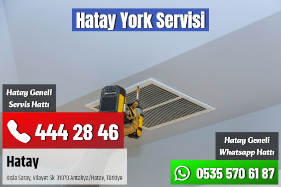 Hatay York Servisi