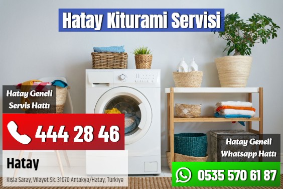 Hatay Kiturami Servisi