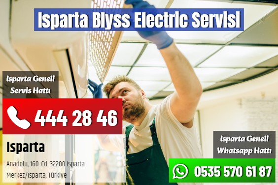 Isparta Blyss Electric Servisi