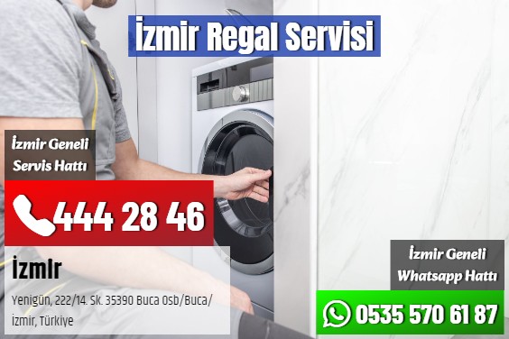 İzmir Regal Servisi