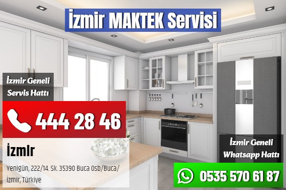 İzmir MAKTEK Servisi