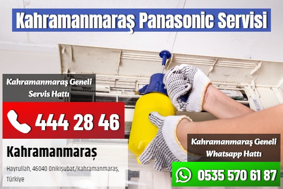 Kahramanmaraş Panasonic Servisi