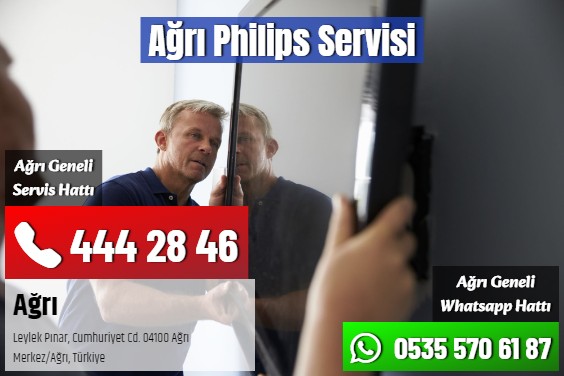 Ağrı Philips Servisi
