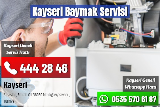 Kayseri Baymak Servisi
