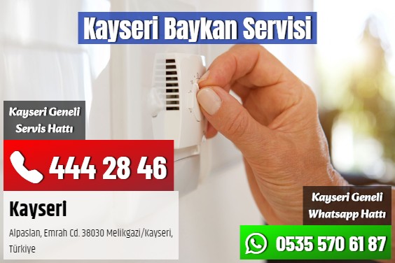Kayseri Baykan Servisi