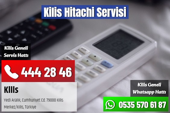 Kilis Hitachi Servisi
