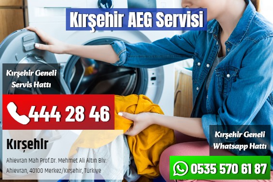 Kırşehir AEG Servisi