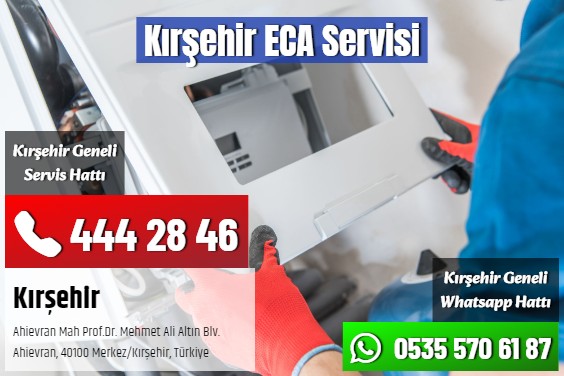 Kırşehir ECA Servisi