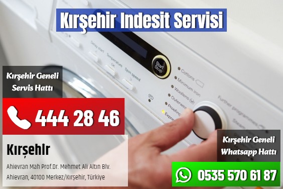 Kırşehir Indesit Servisi