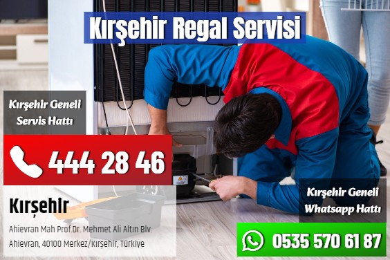Kırşehir Regal Servisi