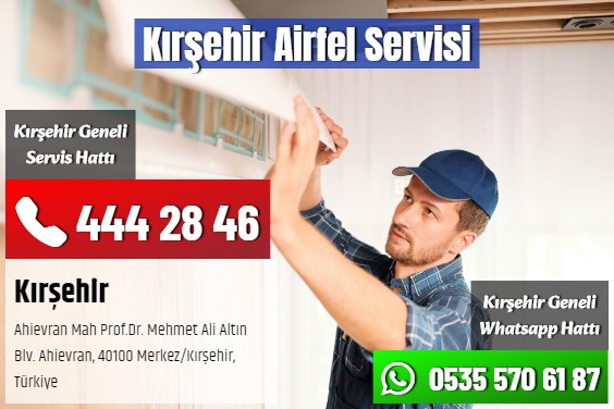 Kırşehir Airfel Servisi